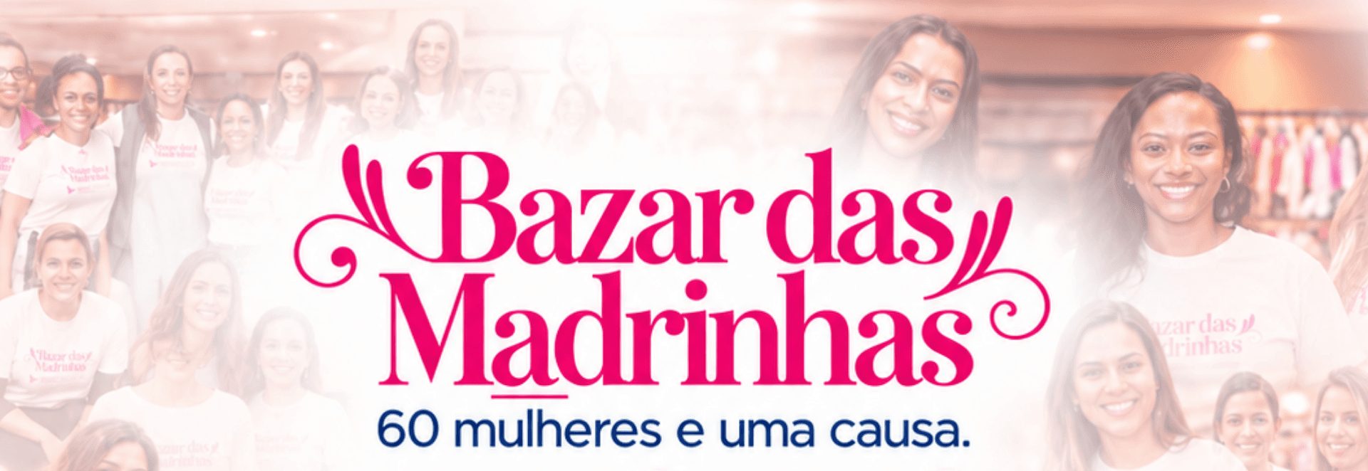 Banner do evento BAZAR DAS MADRINHAS